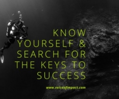 Know yourself & search for the keys to success